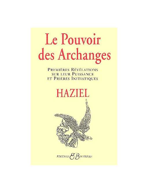 Le pouvoir des archanges Le pouvoir des archanges