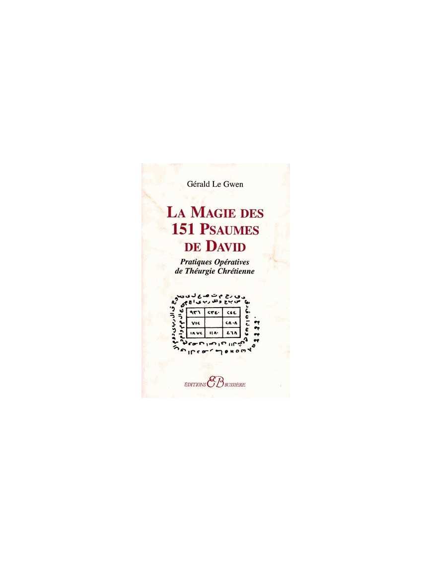 La magie des 151 psaumes de David La magie des 151 psaumes de David