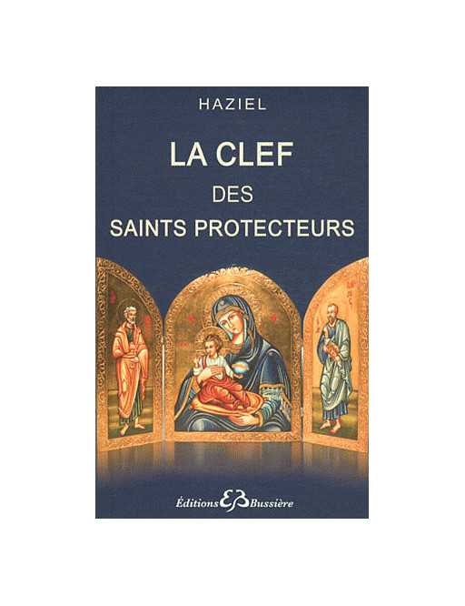 La clef des saints protecteurs La clef des saints protecteurs