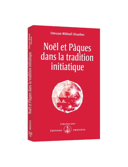 Noël et Pâques dans la tradition initiatique