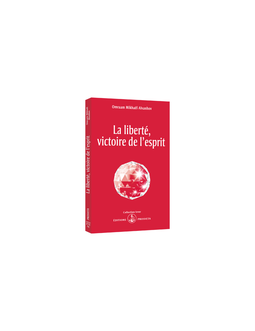 La liberté, victoire de l'esprit La liberté, victoire de l'esprit