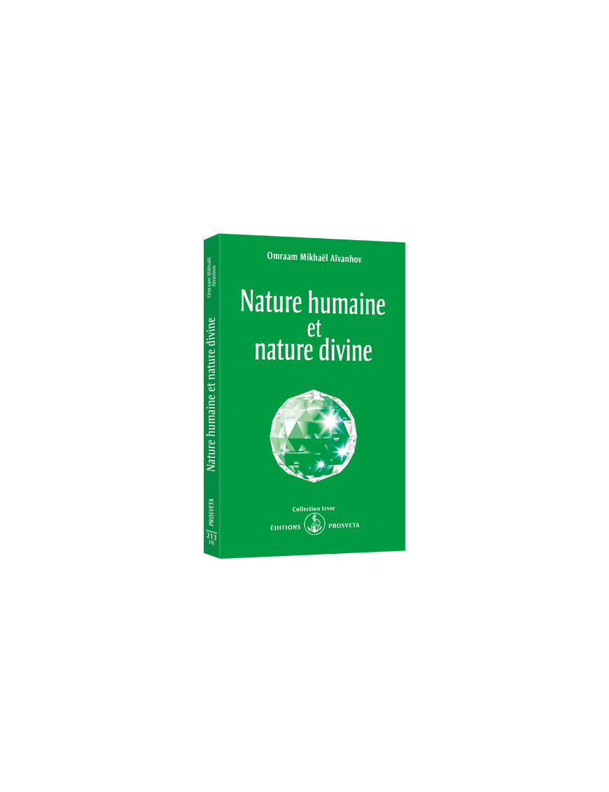 Nature humaine et nature divine Nature humaine et nature divine