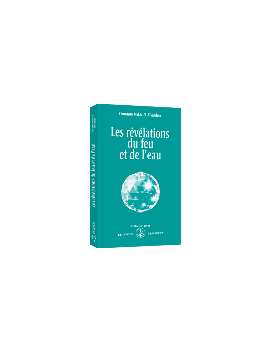 Les révélations du feu et de l'eau Les révélations du feu et de l'eau