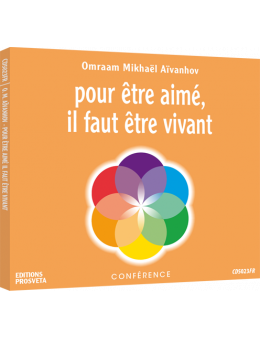 CD - Pour être aimé, il faut être vivant