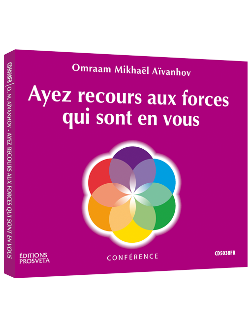 Ayez recours aux forces qui sont en vous Ayez recours aux forces qui sont en vous