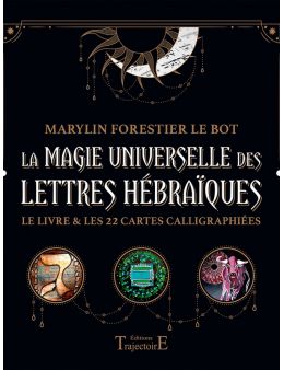 La magie universelle des lettres hébraiques