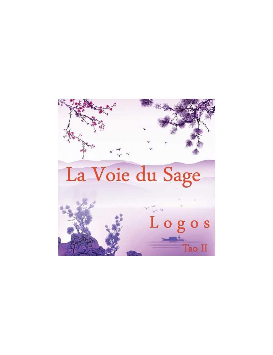 La voie du sage - Logos La voie du sage - Logos