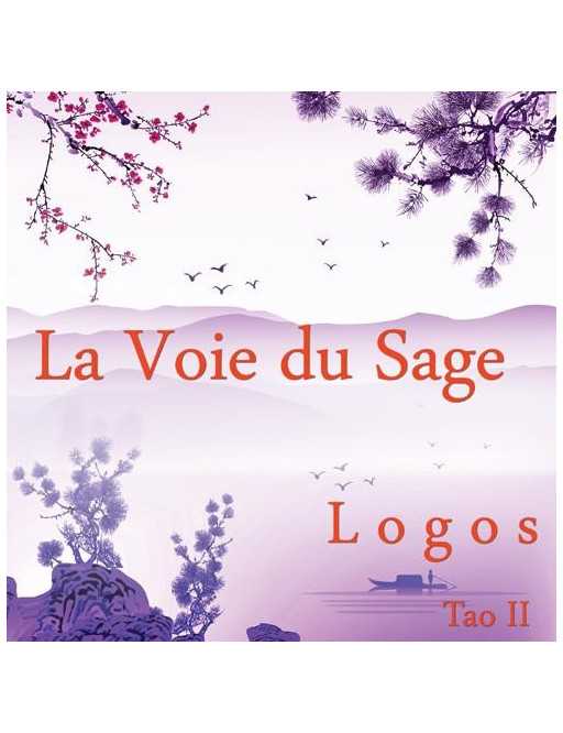 La voie du sage - Logos La voie du sage - Logos