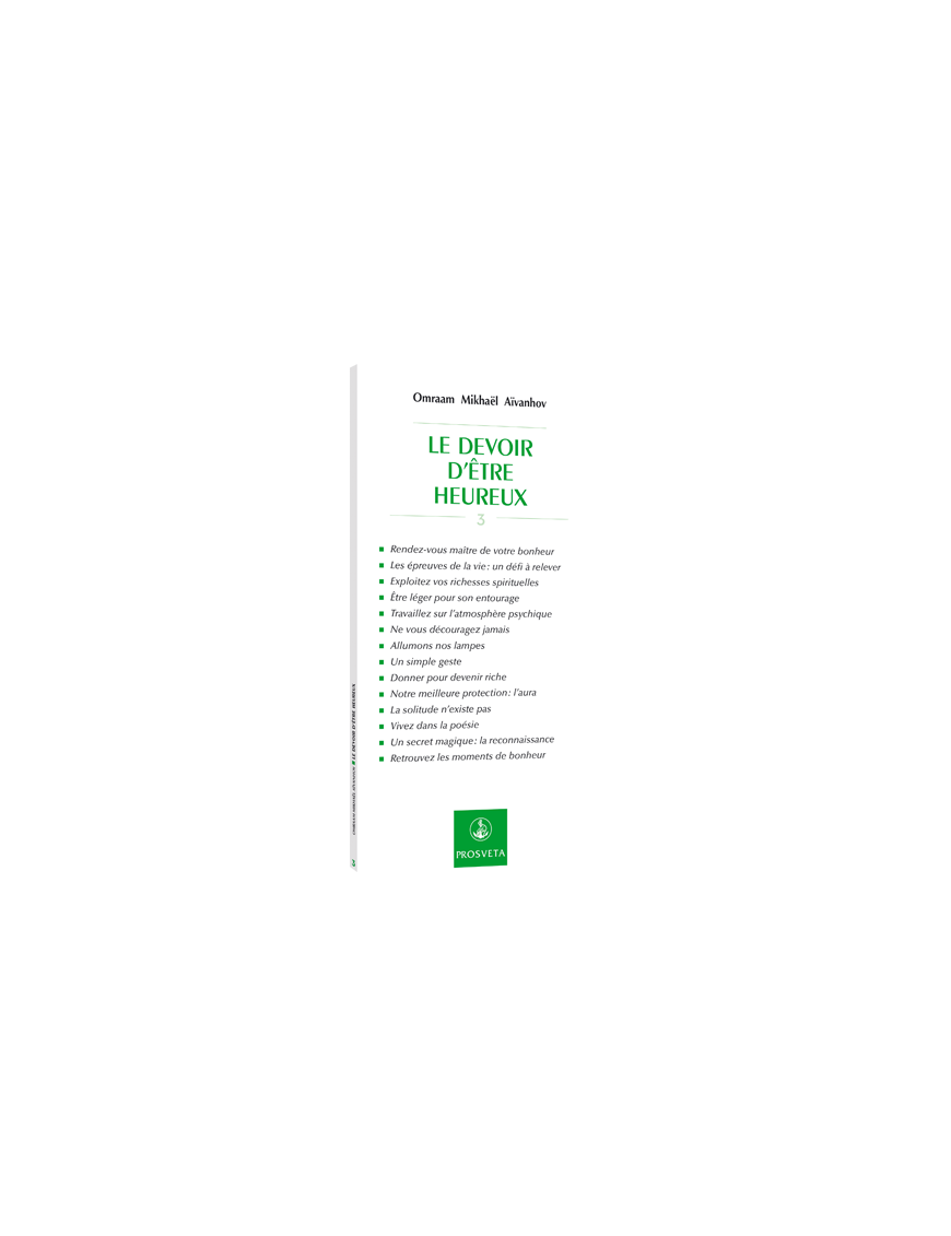 Le devoir d'être heureux Le devoir d'être heureux