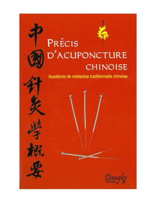 Précis d'acuponcture chinoise Précis d'acuponcture chinoise