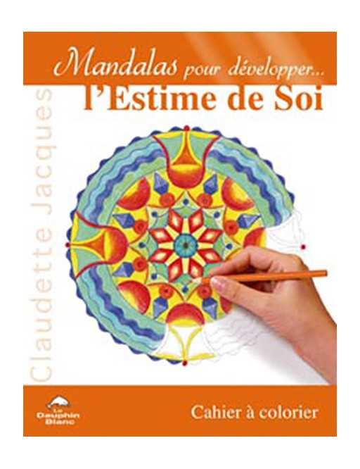 Mandalas pour développer estime de soi Mandalas pour développer estime de soi