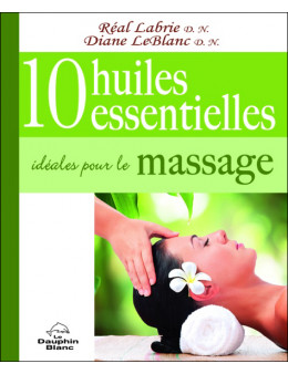 10 huiles essentielles idéales pour le massage