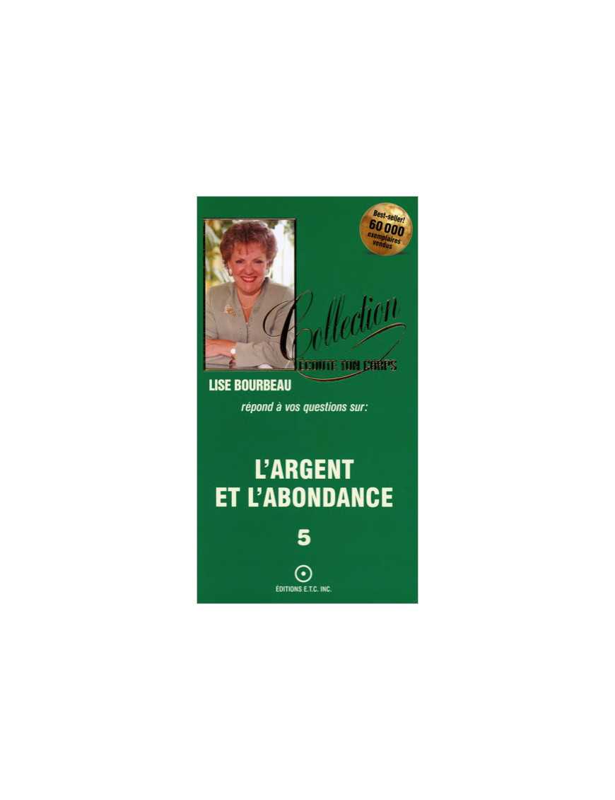 Argent et abondance tome 5 Argent et abondance tome 5