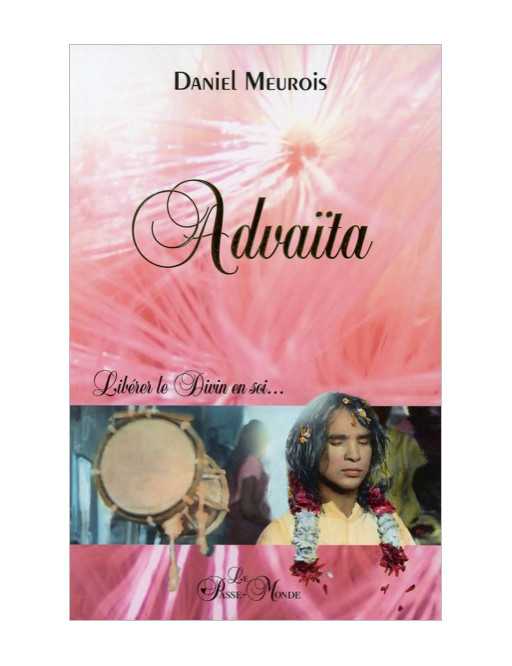 Advaita libérer le divin en soi Advaita libérer le divin en soi