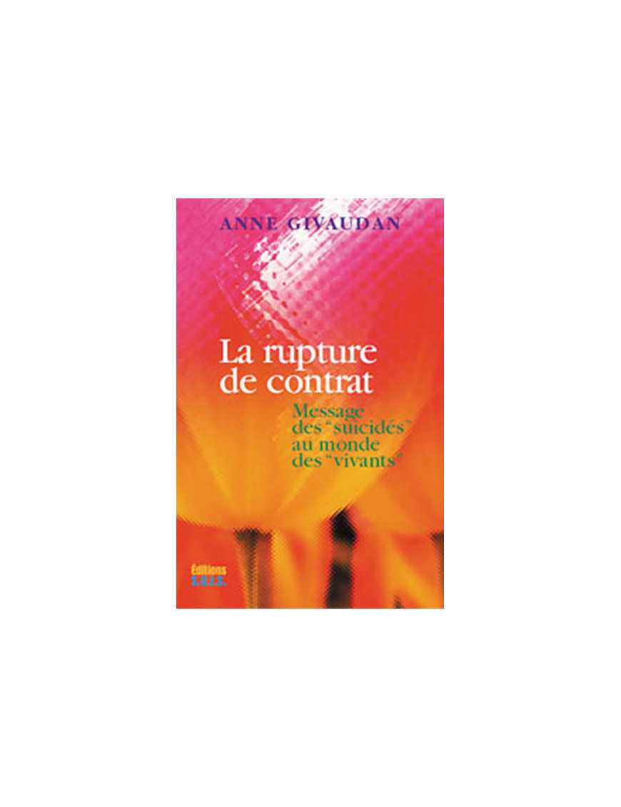 Rupture de contrat Rupture de contrat