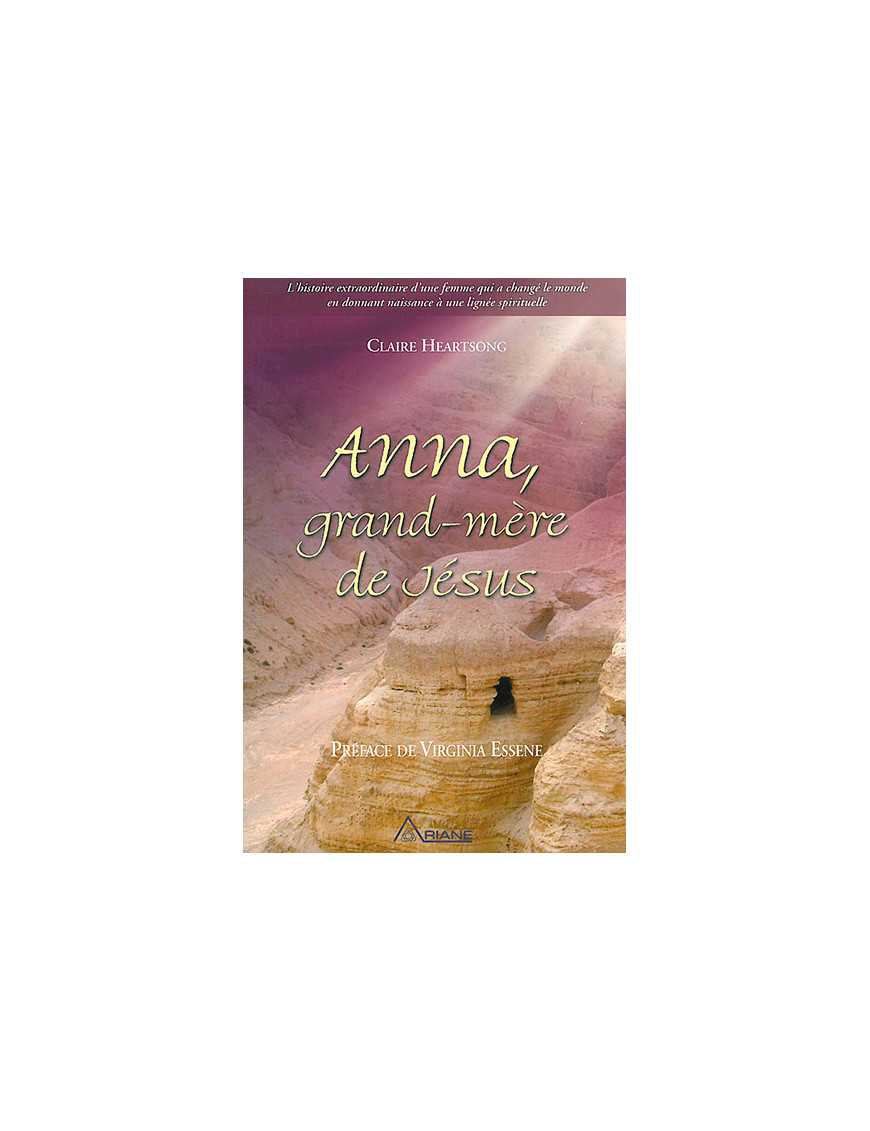 Anna, grand-mère de Jésus - Tome 1 Anna, grand-mère de Jésus - Tome 1