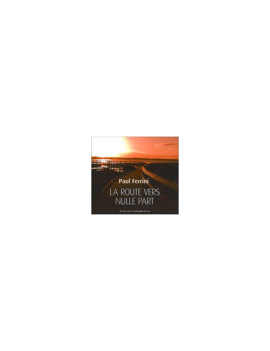 La route vers nulle part - Livre audio 3 CD La route vers nulle part - Livre audio 3 CD