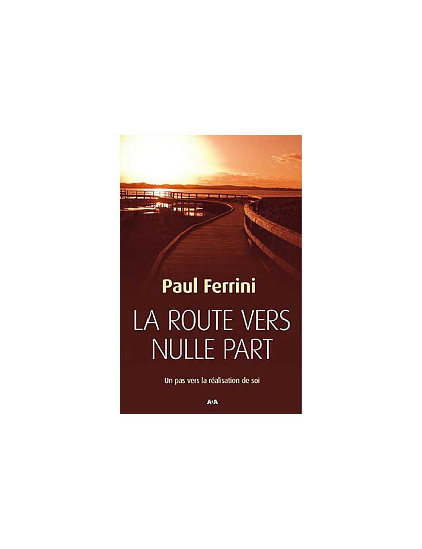 La route vers nulle part La route vers nulle part
