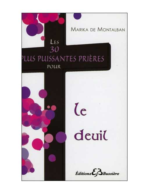 30 plus puissantes prières pour le deuil 30 plus puissantes prières pour le deuil