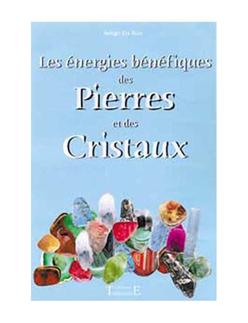 Énergies bénéfiques des pierres et cristaux Énergies bénéfiques des pierres et cristaux