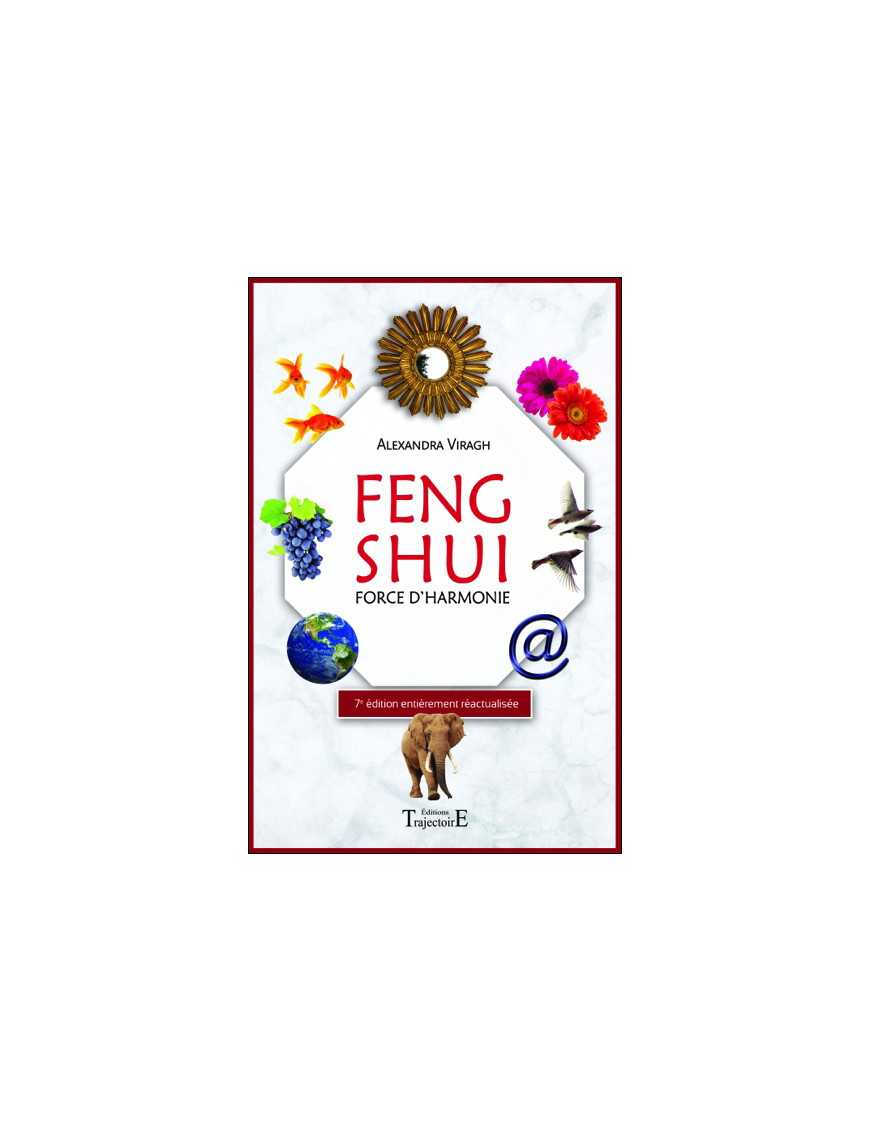 Feng Shui - Force d'harmonie Feng Shui - Force d'harmonie