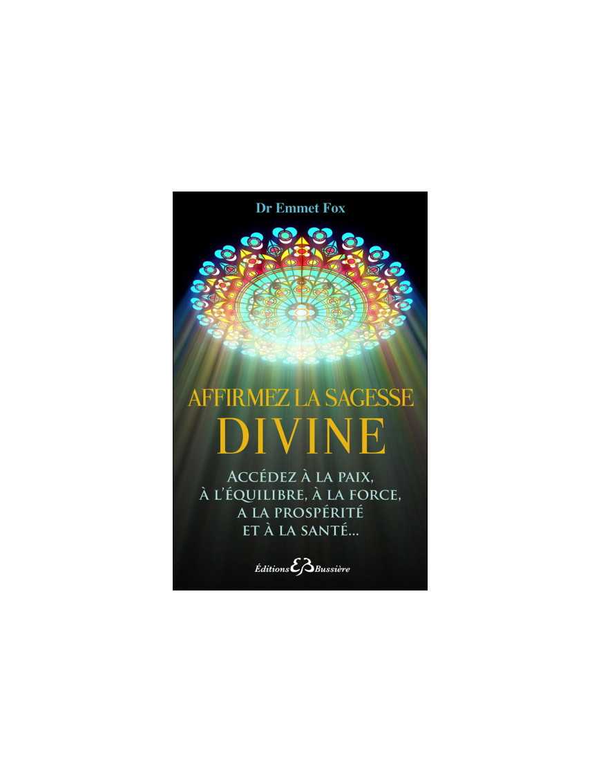 Affirmez la sagesse divine Affirmez la sagesse divine