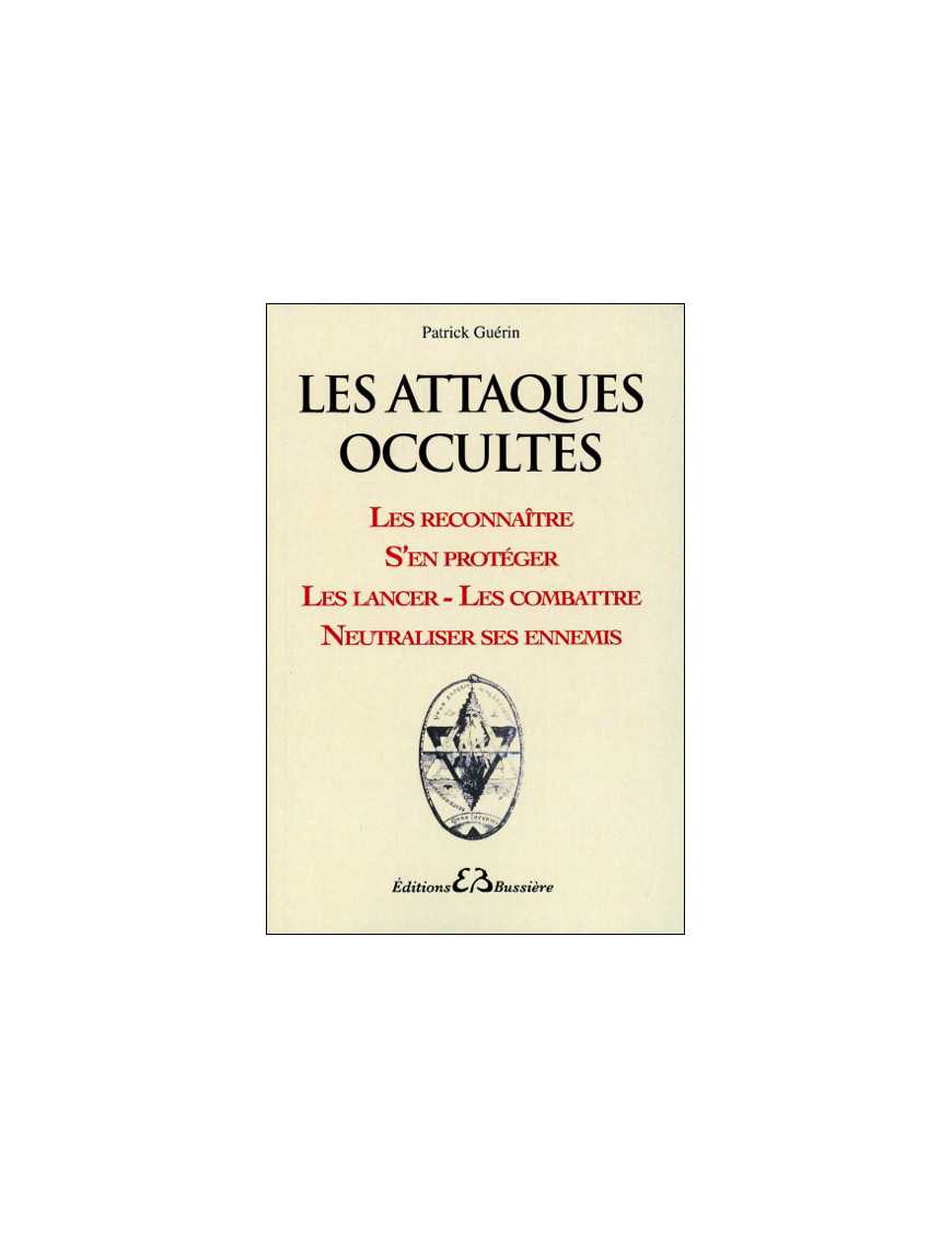 Les attaques occultes - Les reconnaître... Les attaques occultes - Les reconnaître...