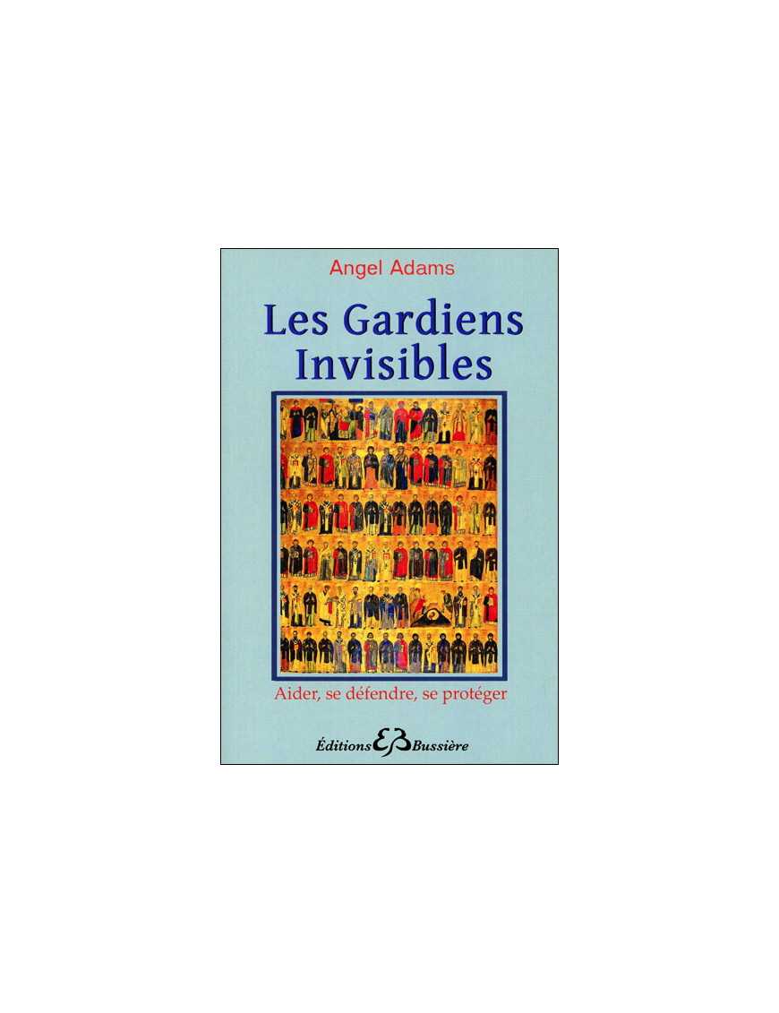 Les gardiens invisibles Les gardiens invisibles