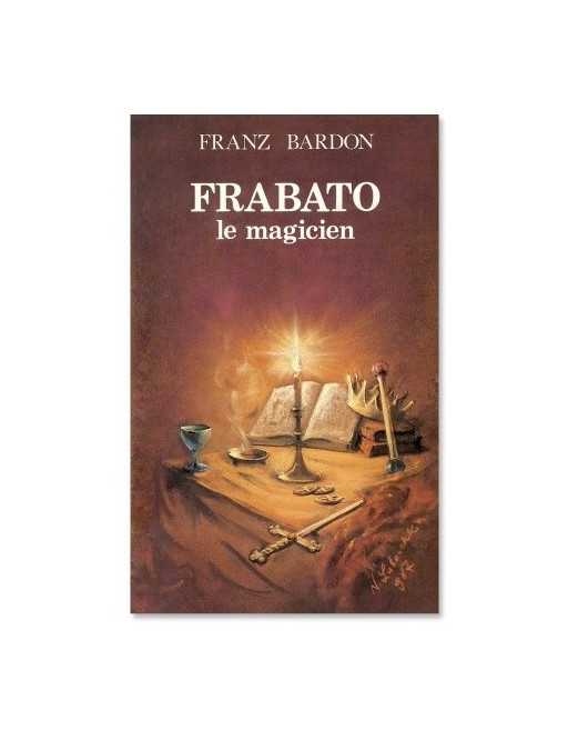 Frabato le Magicien Frabato le Magicien