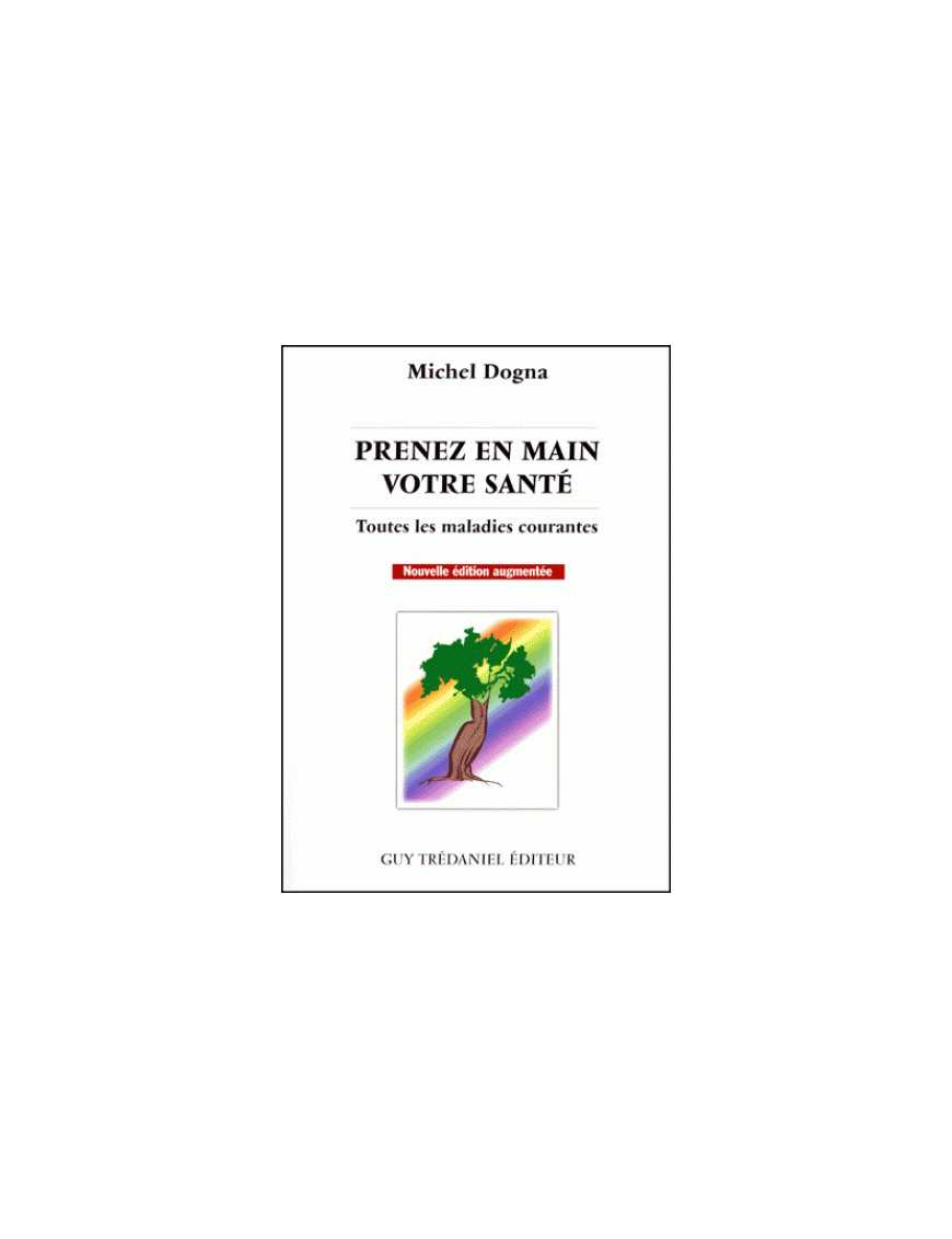 Prenez en main votre santé Tome 1 Prenez en main votre santé Tome 1