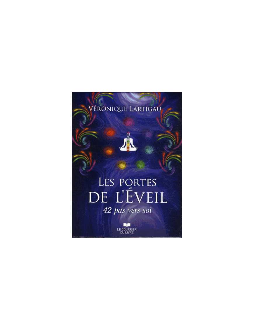 Les portes de l'éveil - 42 pas vers soi Les portes de l'éveil - 42 pas vers soi