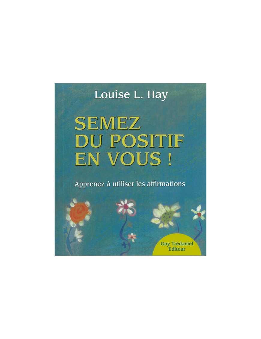 Semez du positif en vous ! Semez du positif en vous !