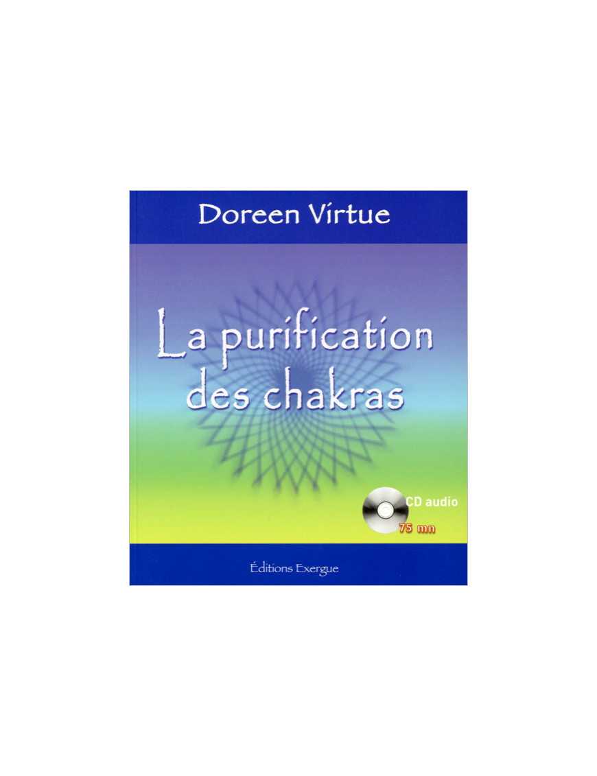La purification des chakras (livre + CD) La purification des chakras (livre + CD)