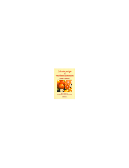 Utilisation pratique compléments alimentaires Utilisation pratique compléments alimentaires