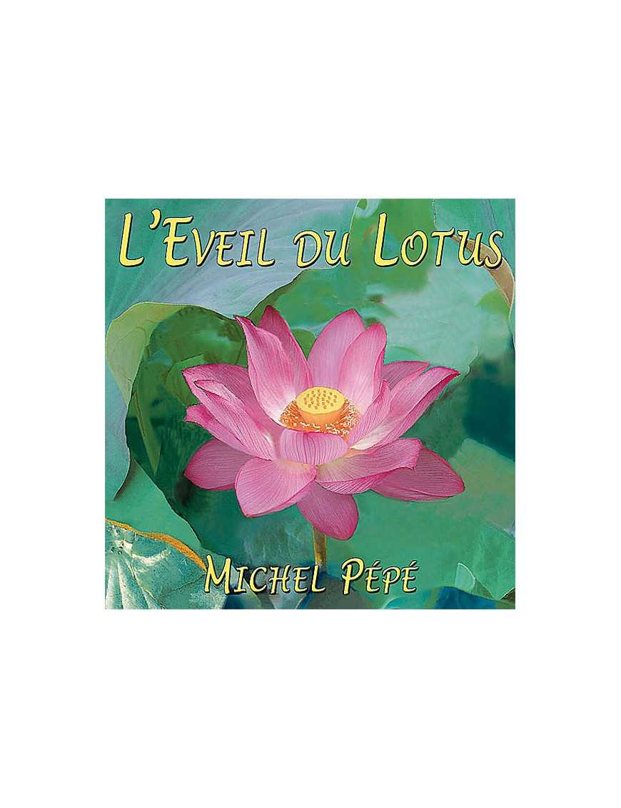 L'Eveil du Lotus L'Eveil du Lotus