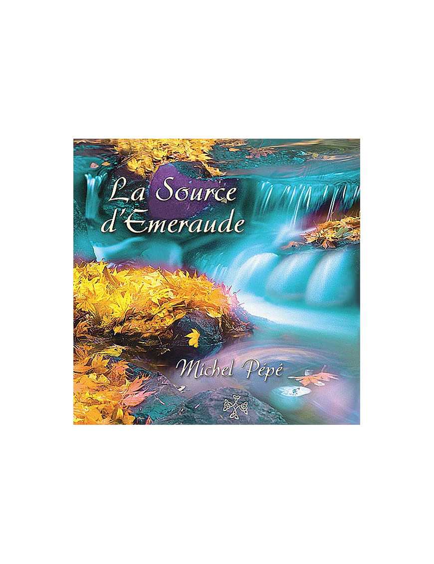 La Source d'Émeraude La Source d'Émeraude