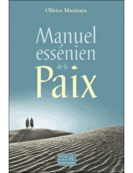 Manuel essénien de la paix