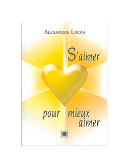 S'aimer pour mieux aimer