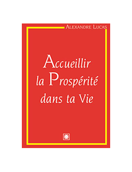 Accueillir la prospérité dans ta vie