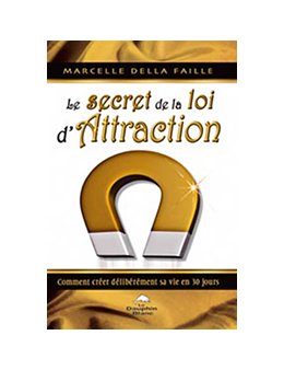 Secret de la loi d'attraction