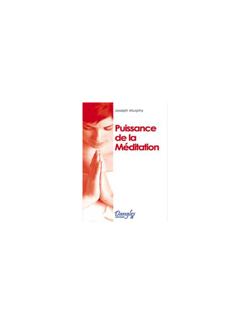 Puissance de la méditation Puissance de la méditation
