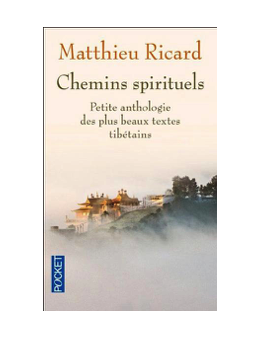 Chemins spirituels petite anthologie textes tibétains