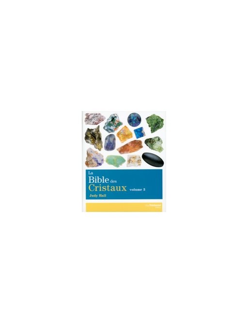 Bible des cristaux t3 Bible des cristaux t3