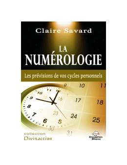Numérologie les prévisions de vos cycles personnels