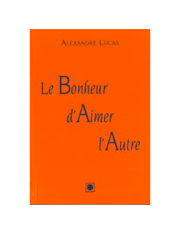 Bonheur d'aimer l'autre