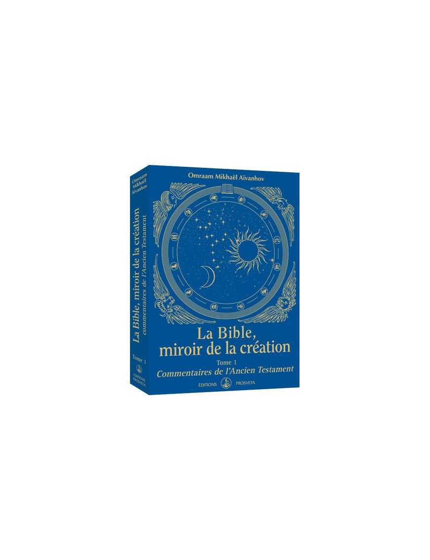 La Bible, miroir de la création - Tome 1 La Bible, miroir de la création - Tome 1