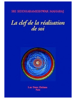La cle de la realisation de soi - Sissharameshw - Ed Deux Oceans