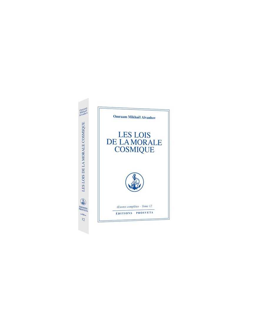 Les lois de la morale cosmique Les lois de la morale cosmique